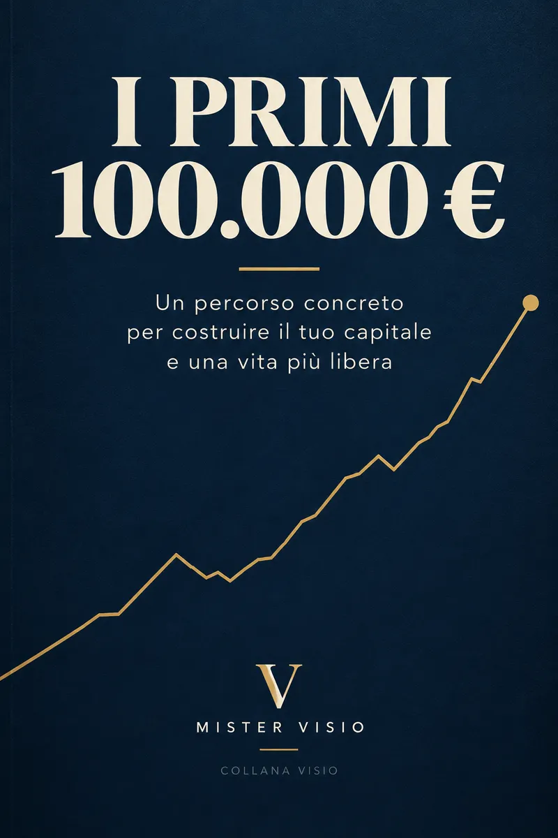 Copertina del libro I primi 100.000 €, Collana Visio